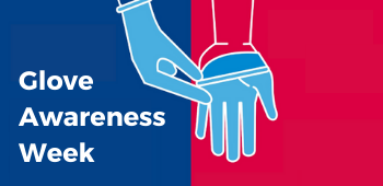 Graphic with gloves that says Glove Awareness week
