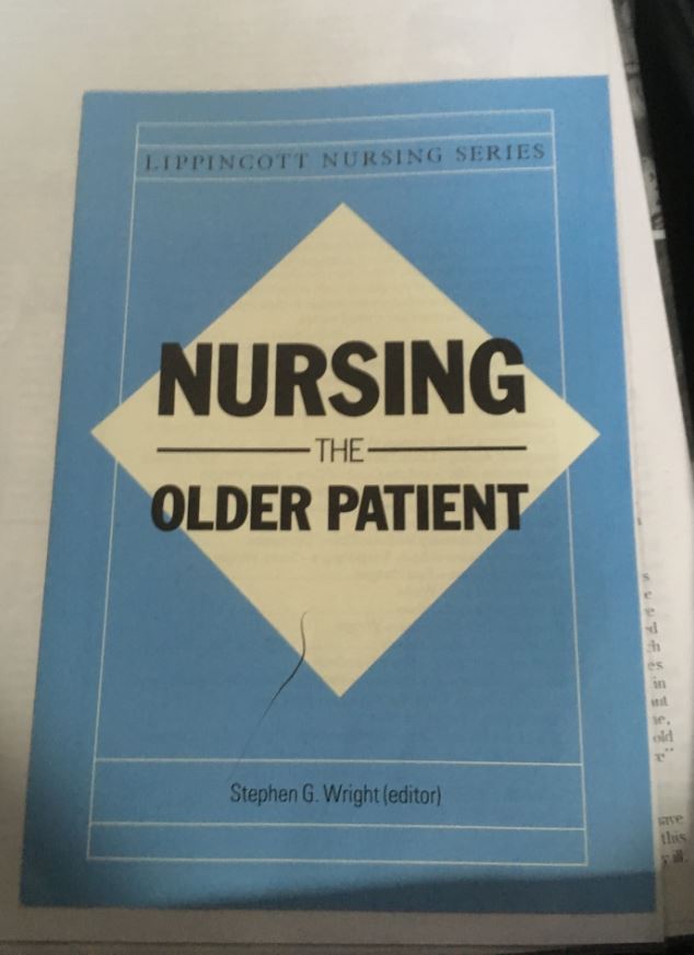 Nursing the older patient, a book by Steve Wright.