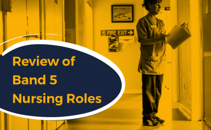 Review of band 5 nursing roles